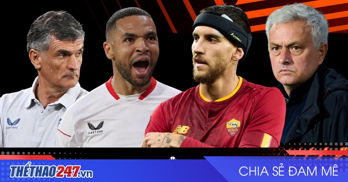 Lịch sử đối đầu Sevilla vs AS Roma Chung kết Europa League