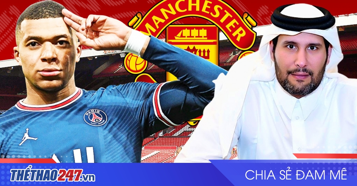 Tin chuyển nhượng tối 13 6 Chốt xong giá bán Mbappe chủ mới MU vào việc