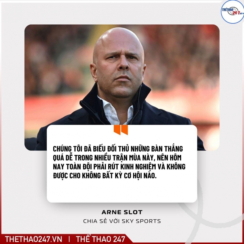 HLV Arne Slot: 'Liverpool đã tặng quá nhiều bàn thắng cho đối thủ' 4 HLV Arne Slot: 'Liverpool đã biếu đối thủ quá nhiều bàn mùa này' 751056