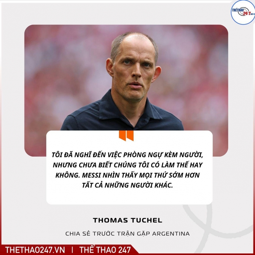 HLV Tuchel tuyên bố thẳng 1 điều về Messi trước bán kết World Cup 2026 867813