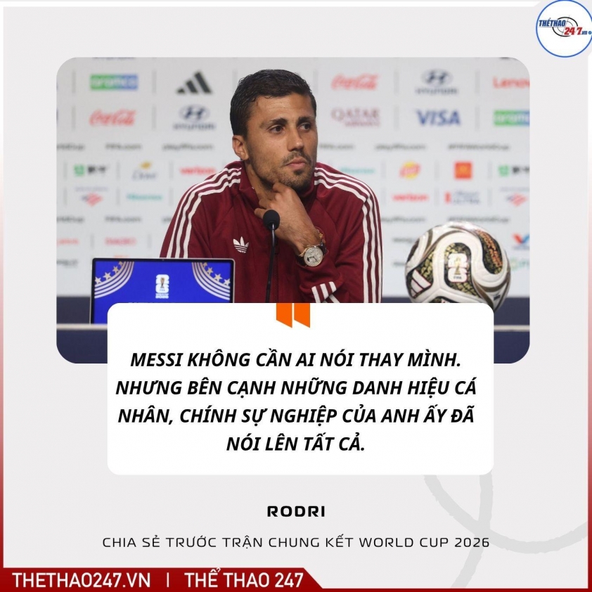 Rodri nói thẳng 1 điều về Messi trước chung kết World Cup 2026 869488