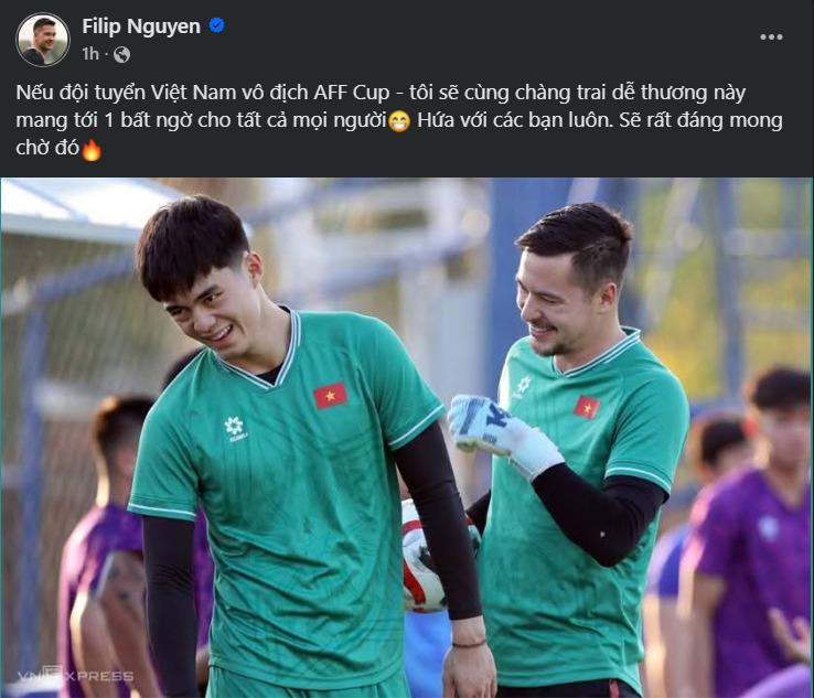 Filip Nguyễn hứa làm điều cực bất ngờ nếu Việt Nam vô địch AFF Cup 578728