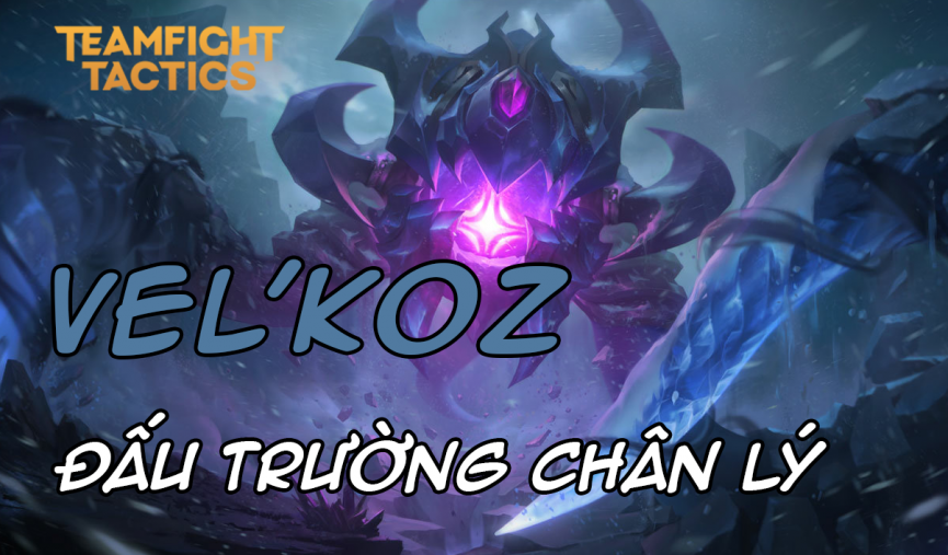 Cách chơi đội hình Vel'koz Hiểm Họa DTCL Mùa 8 239907
