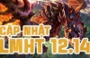 LMHT 12.14: Chi tiết bản cập nhật LOL mới nhất