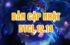 DTCL 12.14: Chi tiết bản cập nhật Đấu Trường Chân Lý mới nhất