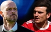 Harry Maguire tung động thái kiên quyết, đối đầu trực tiếp với Ten Hag và BLĐ MU