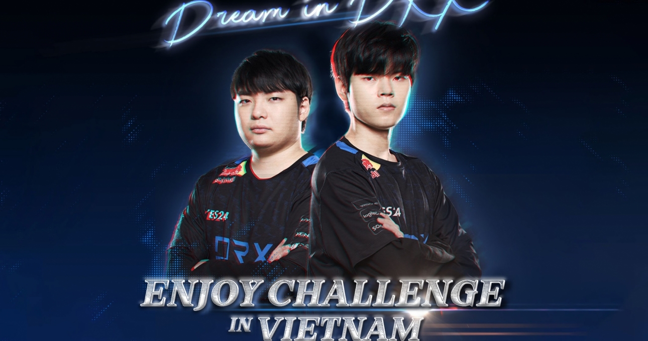 Đội tuyển LMHT Hàn Quốc DRX tuyển chọn nhân tài ở Việt Nam