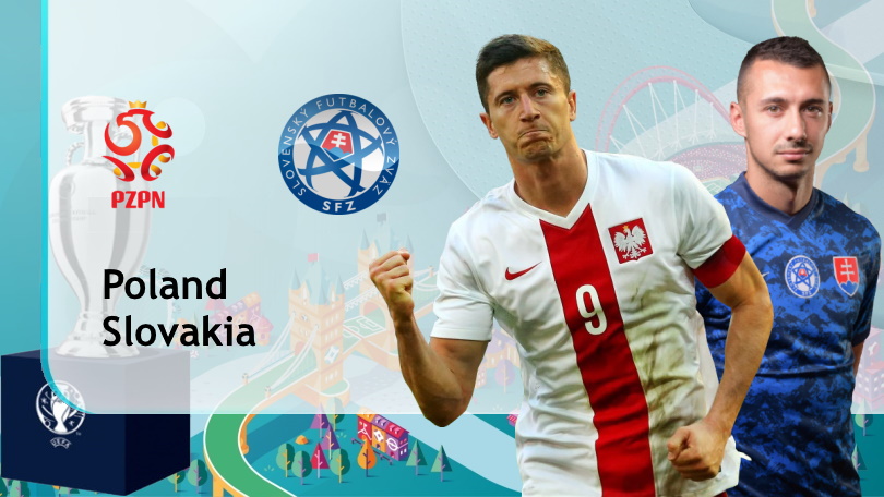 Xem trực tiếp Ba Lan vs Slovakia - EURO 2021 ở đâu? Kênh nào?