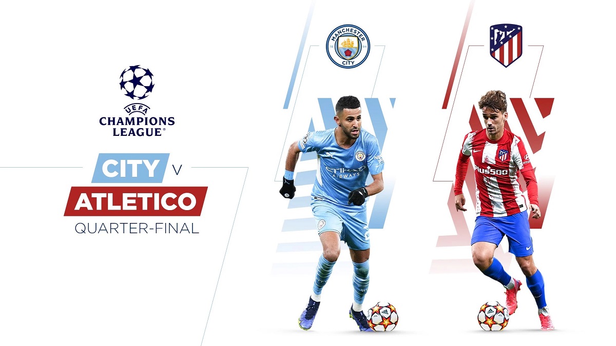 Nhận định Man City vs Atletico: Cuộc chiến của những nhà ĐKVĐ