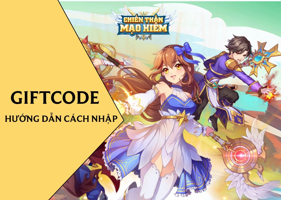 Code Chiến Thần Mạo Hiểm mới nhất 10/2022 và cách nhập