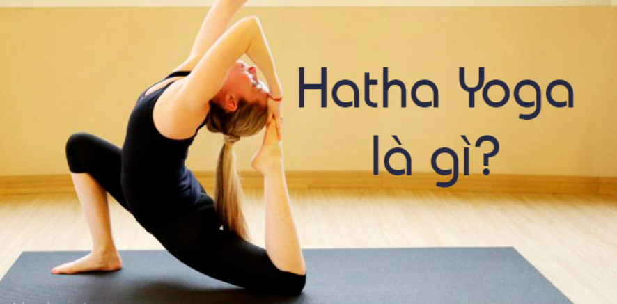 Hatha yoga cho người mới bắt đầu và những lợi ích