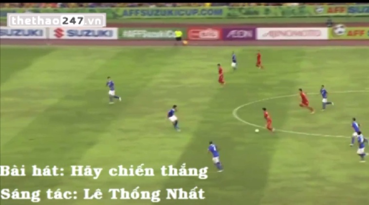 VIDEO: Ca khúc ''Hãy chiến thắng'' cổ vũ Đội tuyển Việt Nam