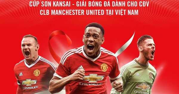 Cúp Sơn Kansai – Ngày hội bóng đá cho CĐV MU tại Việt Nam
