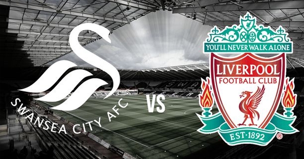 Nhận định kèo Swansea vs Liverpool, 18h30 ngày 1/10
