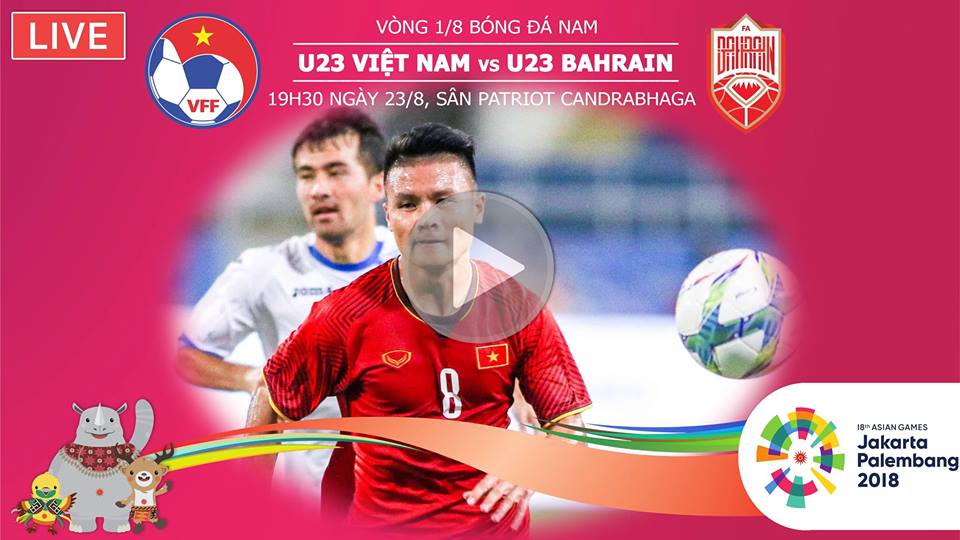 Lịch trực tiếp U23 Việt Nam trên kênh VTC 3 | ASIAD 2018