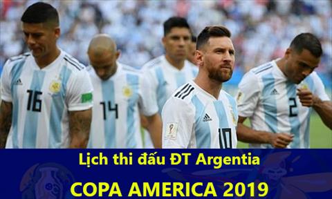 Lịch thi đấu Copa America 2019 của đội tuyển Argentina