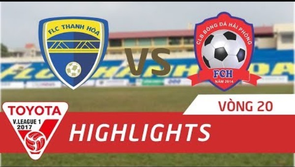 Highlight: Thanh Hóa 1-1 Hải Phòng (Vòng 20 V-League 2017)