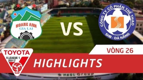 Highlights: HAGL 0-1 Đà Nẵng (Vòng 26 V-League 2017)