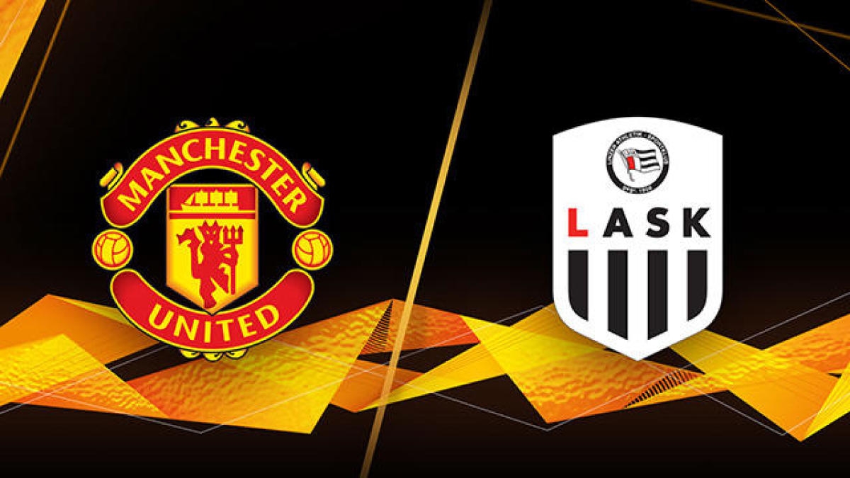 Xem trực tiếp MU vs LASK - Europa League ở đâu, kênh nào?