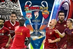Trực tiếp Liverpool vs Roma, 1h45 ngày 25/4
