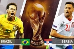 Nhận định bóng đá Brazil vs Serbia: Sai một li, đi về... nước