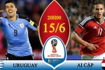Soi kèo World cup Uruguay vs Ai Cập, 19h00 ngày 15/6
