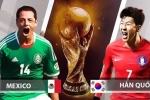 Dự đoán kết quả, tỉ số World Cup Hàn Quốc vs Mexico, 22h00 ngày 23/6