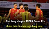Giải bóng chuyền ASEAN Grand Prix 'lần đầu tiên' có phiên bản nam