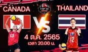 Trực tiếp bóng chuyền vô địch thế giới nữ Thái Lan 0-2 Canada: Đại diện ĐNA thất thủ