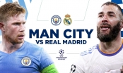 Real vs Man City: Rượt đuổi tỉ số nghẹt thở tại Bernabeu?