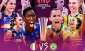 Lịch thi đấu chung kết giải bóng chuyền nữ VNL 2022, ngày 17/7: Ý vs Brazil