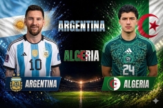 Nhận định Argentina vs Algeria: Tâm điểm Messi và phạt góc