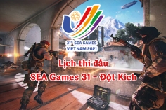 Lịch thi đấu Đột Kích SEA Games 31 mới nhất