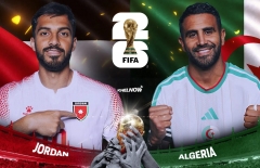 Xem trực tiếp Jordan vs Algeria - World Cup 2026 ở đâu?