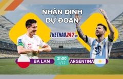 Nhận định, dự đoán tỉ số Argentina vs Ba Lan: Thừa thắng xông lên!