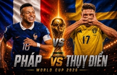 Dự đoán bàn thắng, góc & thẻ phạt Pháp vs Thụy Điển - World Cup 2026