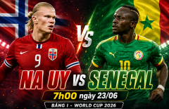 Xem trực tiếp Na Uy vs Senegal - World Cup 2026 ở đâu?