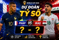 Dự đoán tỷ số Pháp vs Iraq: Kết quả không tưởng