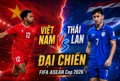 ĐT Việt Nam phải hạ Thái Lan để vào chung kết FIFA ASEAN Cup
