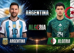 Đội hình mạnh nhất Argentina vs Algeria: Messi đối đầu sao gốc Việt