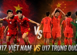 CĐV Trung đồng loạt réo tên Việt Nam khi vào bán kết U17 châu Á