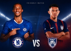 Trực tiếp Johor DT vs Chelsea, 19h00 hôm nay 9/8