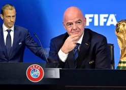 NÓNG: UEFA sẵn sàng bỏ World Cup, FIFA làm điên đảo bóng đá thế giới