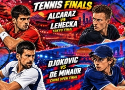 Lịch thi đấu tennis hôm nay 6/10: Alcaraz và Djokovic cùng tranh chức vô địch