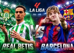 Siêu máy tính soi kết quả Real Betis - Barcelona, 23h30 ngày 17/10: Dễ có biến!