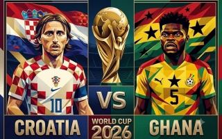 Dự đoán bàn thắng, góc & thẻ phạt Croatia vs Ghana - World Cup 2026