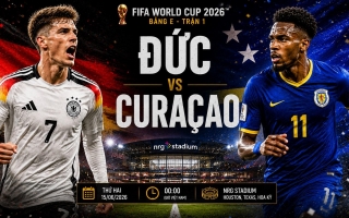 Nhận định Đức vs Curacao: Cỗ xe tăng thị uy sức mạnh