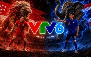 VTV5 VTV6 trực tiếp bóng đá AFF Cup 2026 hôm nay 18/8: Thái Lan vs Singapore