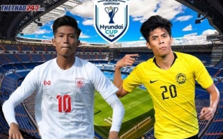 Dự đoán tỷ số Myanmar vs Malaysia, 17h00 hôm nay 25/7: Vượt khó thành công