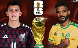 Dự đoán tỉ số Mexico vs Nam Phi: Ưu thế lên tiếng